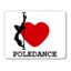I love POLE DANCE